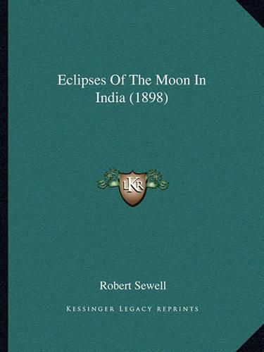 Eclipses of the Moon in India (1898)