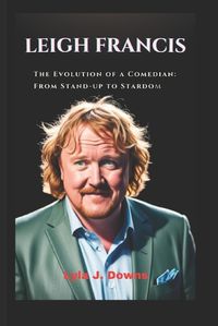 Cover image for Leigh Francis