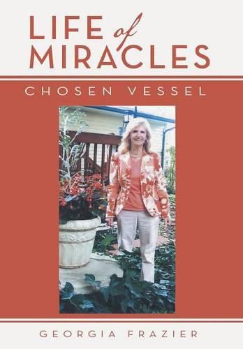 Cover image for Life of Miracles: Chosen Vessel