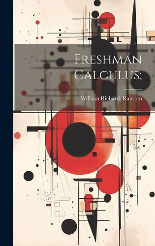 Cover image for Freshman Calculus;