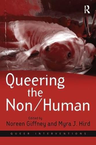 Cover image for Queering the Non/Human