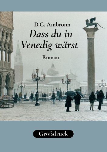 Cover image for Dass du in Venedig waerst