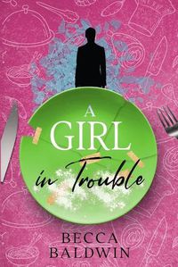 Cover image for A Girl in Trouble