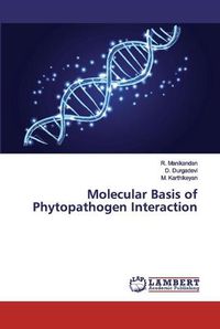 Cover image for Molecular Basis of Phytopathogen Interaction