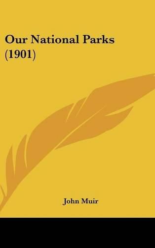 Cover image for Our National Parks (1901)