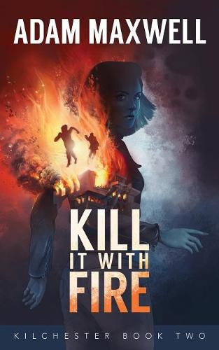 Cover image for Kill It With Fire