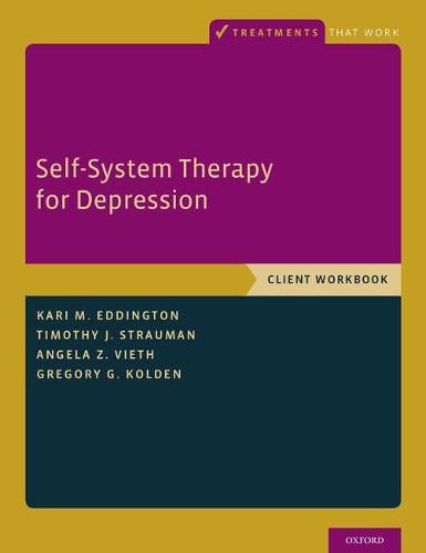 Self-System Therapy for Depression: Client Workbook