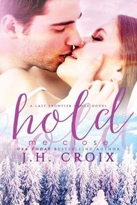 Cover image for Hold Me Close