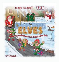 Cover image for Toddle Doddle 123 - 12 Christmas Elves