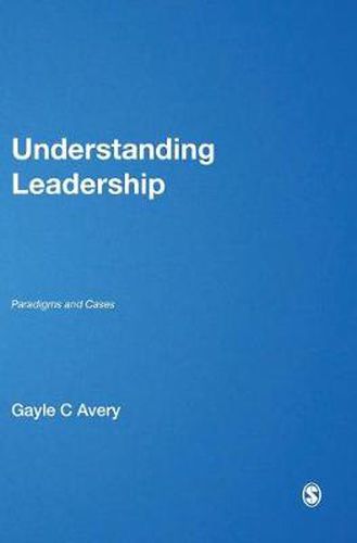 Cover image for Understanding Leadership: Paradigms and Cases