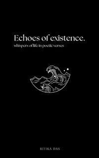 Cover image for Echoes of Existence