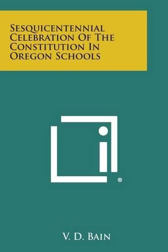 Cover image for Sesquicentennial Celebration of the Constitution in Oregon Schools