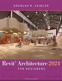 Cover image for Revit Architecture 2024 for Designers