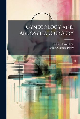 Cover image for Gynecology and Abdominal Surgery