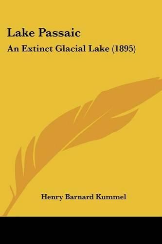 Cover image for Lake Passaic: An Extinct Glacial Lake (1895)