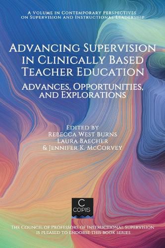 Cover image for Advancing Supervision in Clinically Based Teacher Education: Advances, Opportunities, and Explorations