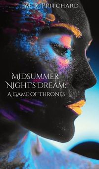 Cover image for Midsummer Night's Dream: A Game of Thrones