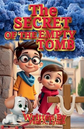 Cover image for The Secret of the Empty Tomb