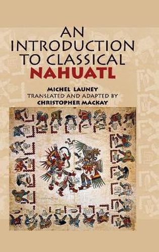 Cover image for An Introduction to Classical Nahuatl