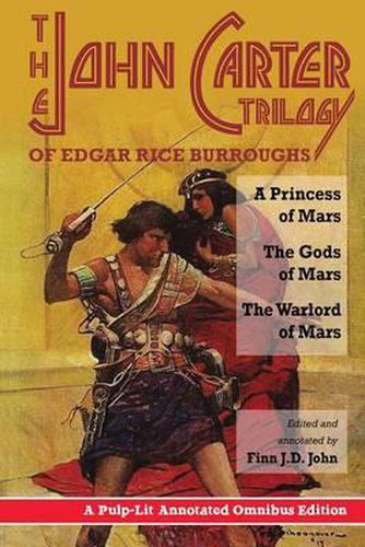 Cover image for The John Carter Trilogy of Edgar Rice Burroughs: A Princess of Mars; The Gods of Mars; A Warlord of Mars