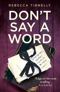 Cover image for Don't Say a Word: A twisting thriller full of family secrets that need to be told