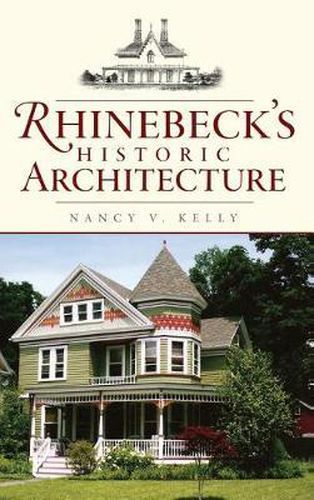 Cover image for Rhinebeck's Historic Architecture