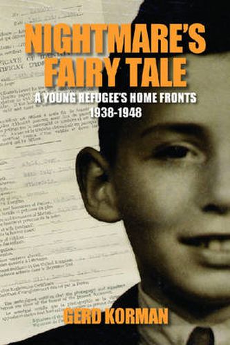 Cover image for Nightmare's Fairy Tale: A Young Refugee's Home Fronts, 1938-1948