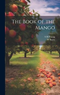 Cover image for The Book of the Mango