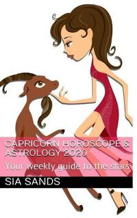 Cover image for Capricorn Horoscope & Astrology 2020: Your weekly guide to the stars
