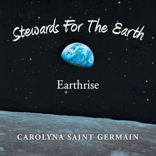 Stewards for the Earth: Earthrise