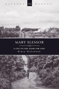 Cover image for Mary Slessor: A Life on the Altar for God