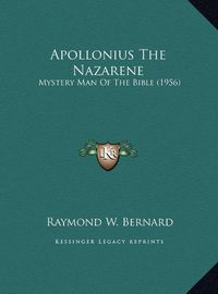 Cover image for Apollonius the Nazarene: Mystery Man of the Bible (1956)