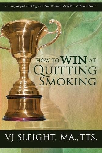 Cover image for How to Win at Quitting Smoking