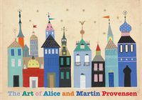Cover image for The Art of Alice and Martin Provensen