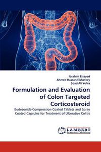 Cover image for Formulation and Evaluation of Colon Targeted Corticosteroid