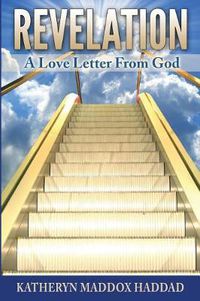 Cover image for Revelation: A Love Letter From God