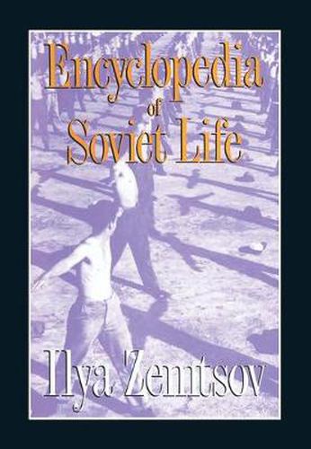 Cover image for Encyclopaedia of Soviet Life