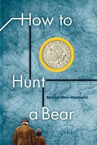 Cover image for How to Hunt a Bear