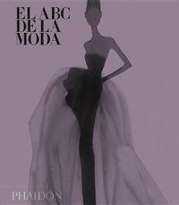 Cover image for El ABC de la Moda (the Fashion Book MIDI) (Spanish Edition)