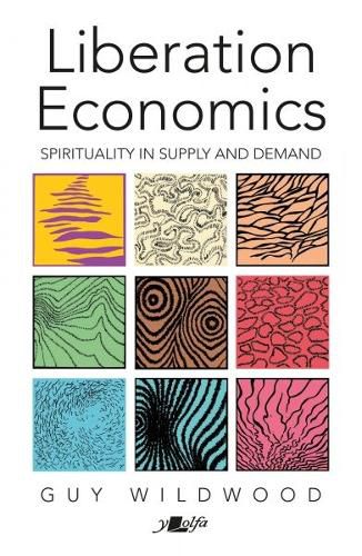 Cover image for Liberation Economics - Spirituality in Supply and Demand