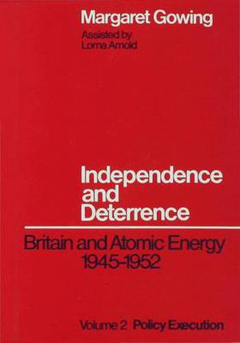 Cover image for Independence and Deterrence: Volume 2: Policy Execution