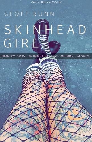 Cover image for SKINHEAD GIRL by Geoff Bunn