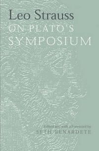 Cover image for Leo Strauss on Plato's Symposium