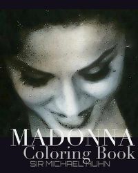 Cover image for Madonna Iconic Portrait coloring book Sir Michael Huhn