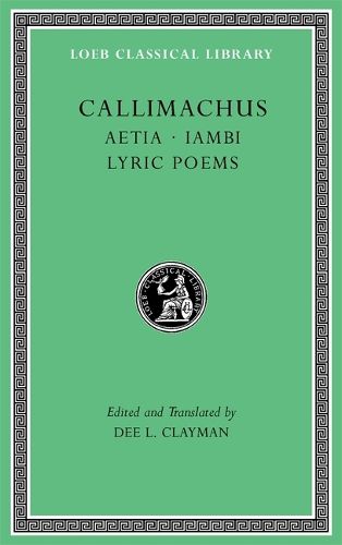 Aetia. Iambi. Lyric Poems