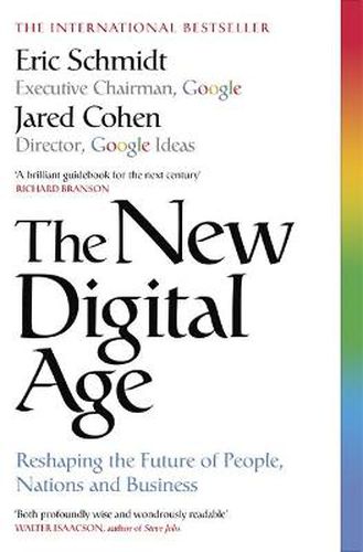 Cover image for The New Digital Age: Reshaping the Future of People, Nations and Business