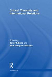 Cover image for Critical Theorists and International Relations