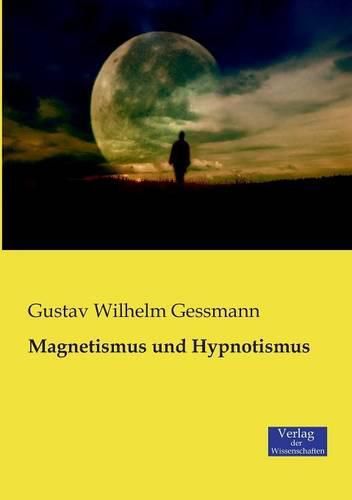 Cover image for Magnetismus und Hypnotismus