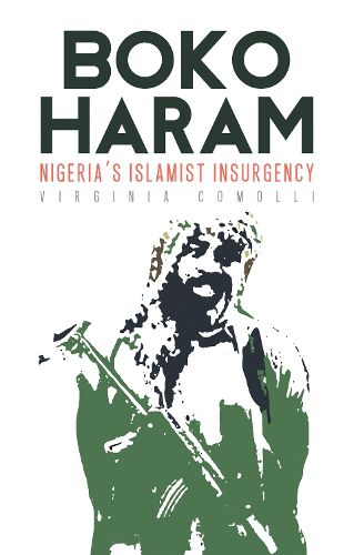 Cover image for Boko Haram: Nigeria's Islamist Insurgency