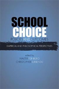 Cover image for School Choice Policies and Outcomes: Empirical and Philosophical Perspectives